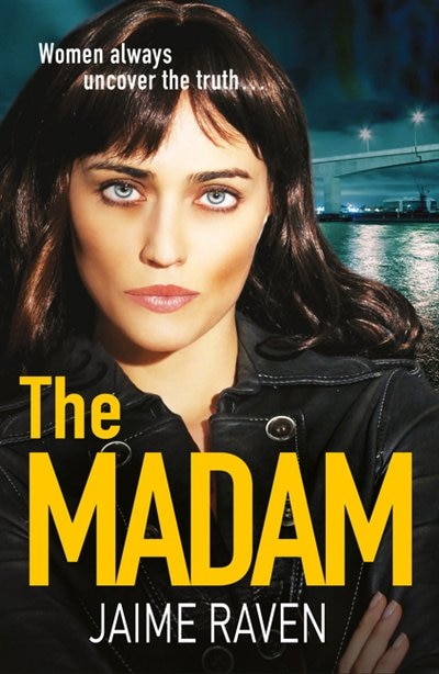 The Madam by Jaime Raven, Perfect | Indigo Chapters