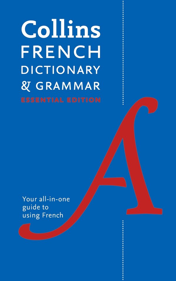 French Essential Dictionary and Grammar by Collins Dictionaries, Perfect | Indigo Chapters