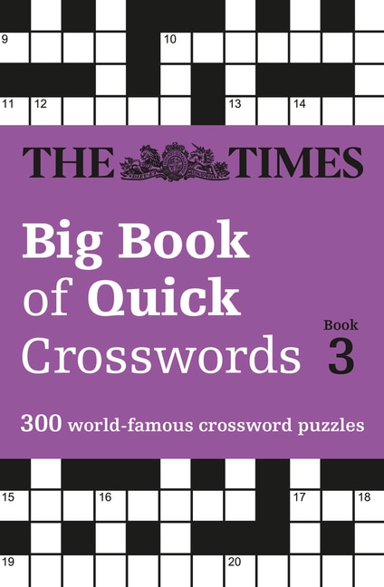 The Times Big Book of Quick Crosswords Book 3 by The Times Mind Games, Paperback | Indigo Chapters