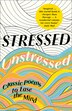 Stressed Unstressed by Jonathan Bate, Perfect | Indigo Chapters