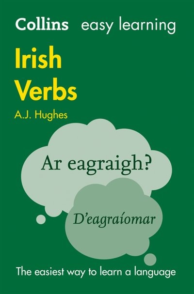 Easy Learning Irish Verbs by Dr. A. J. Hughes, Perfect | Indigo Chapters