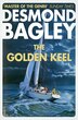 The Golden Keel by Desmond Bagley, Perfect | Indigo Chapters