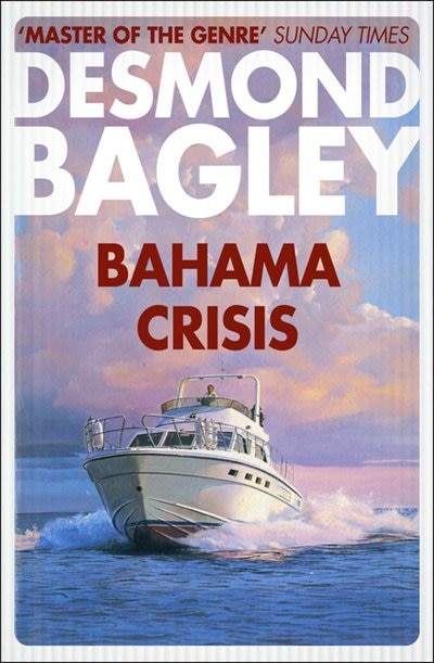Bahama Crisis by Desmond Bagley, Perfect | Indigo Chapters
