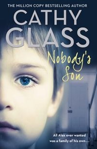 Nobody’s Son by Cathy Glass, Perfect | Indigo Chapters