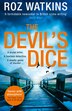 The Devil’s Dice by Roz Watkins, Perfect | Indigo Chapters