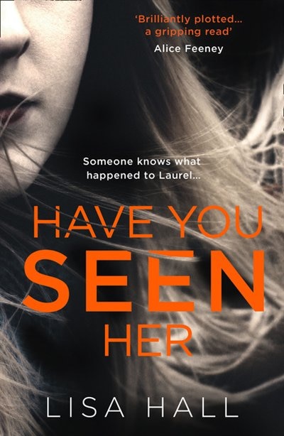 Have You Seen Her by Lisa Hall, Perfect | Indigo Chapters