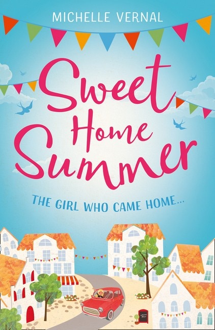 Sweet Home Summer by Michelle Vernal, Paperback | Indigo Chapters