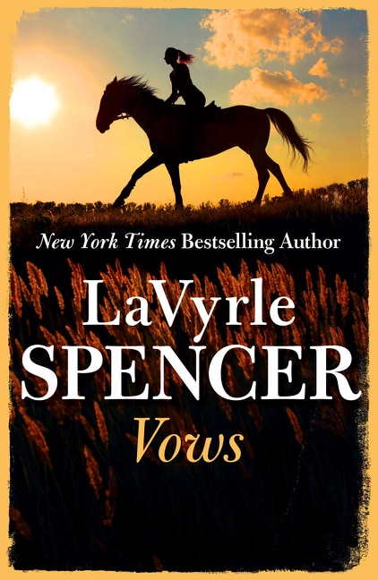 Vows by LaVyrle Spencer, Paperback | Indigo Chapters