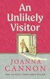 An Unlikely Visitor by Joanna Cannon, Hardcover | Indigo Chapters