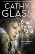 Cruel to Be Kind by Cathy Glass, Perfect | Indigo Chapters