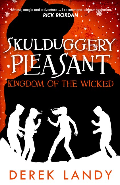 Kingdom of the Wicked by Derek Landy, Paperback | Indigo Chapters