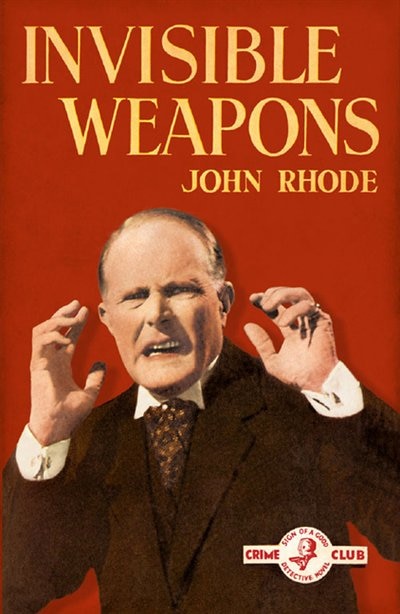 Invisible Weapons by John Rhode, Perfect | Indigo Chapters