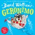 Geronimo by David Walliams, Perfect | Indigo Chapters