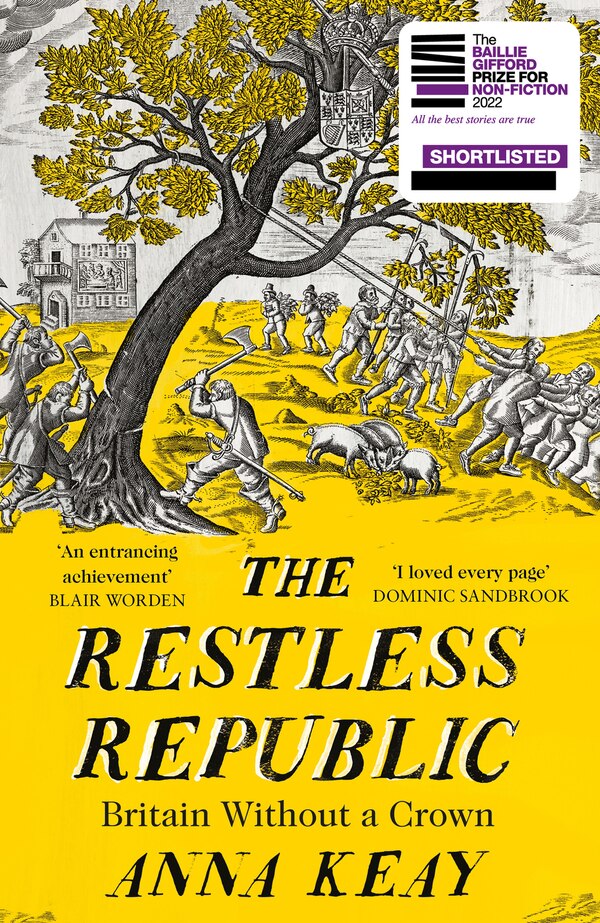 The Restless Republic: Britain without a Crown by Anna Keay, Perfect | Indigo Chapters