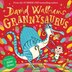 Grannysaurus by David Walliams, Picture Books | Indigo Chapters
