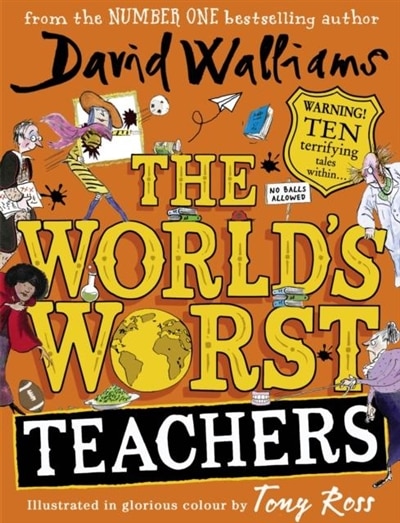 The World’s Worst Teachers by David Walliams, Hardcover | Indigo Chapters