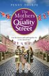 The Mothers of Quality Street (Quality Street Book 2) by Penny Thorpe, Perfect | Indigo Chapters