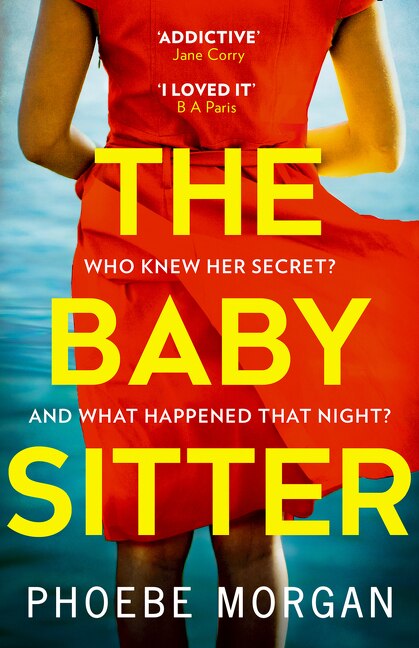The Babysitter by Phoebe Morgan, Paperback | Indigo Chapters