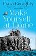 Make Yourself At Home by Ciara Geraghty, Perfect | Indigo Chapters