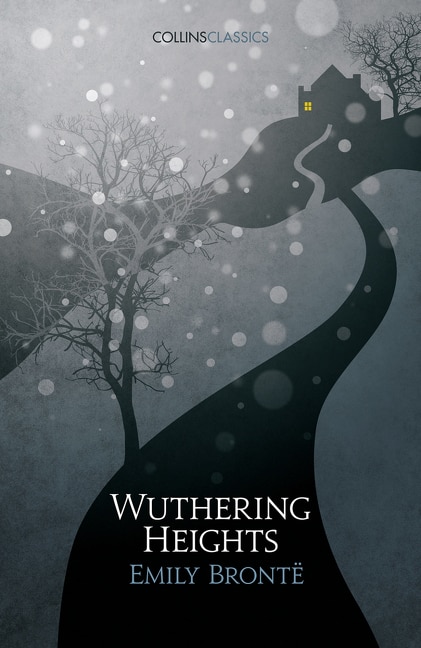 Wuthering Heights (Collins Classics) by Emily Brontë, Paperback | Indigo Chapters