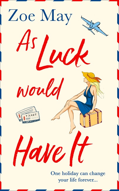As Luck Would Have It by Zoe May, Paperback | Indigo Chapters