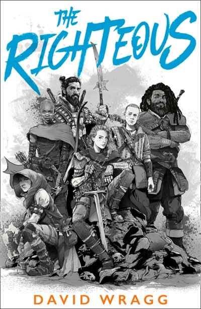 The Righteous by David Wragg, Perfect | Indigo Chapters