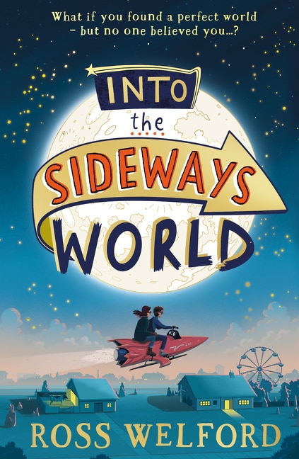 Into The Sideways World by Ross Welford, Perfect | Indigo Chapters