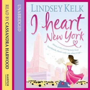 I Heart New York by Lindsey Kelk, Audio Book (CD) | Indigo Chapters