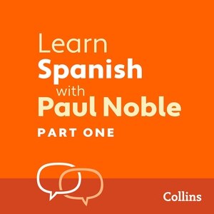 Learn Spanish with Paul Noble Part 1, Audio Book (CD) | Indigo Chapters