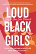 Loud Black Girls: 20 Black Women Writers Ask: What’s Next? by Yomi Adegoke, Perfect | Indigo Chapters