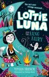 Lottie Luna and the Fang Fairy (Lottie Luna Book 3) by Vivian French, Perfect | Indigo Chapters