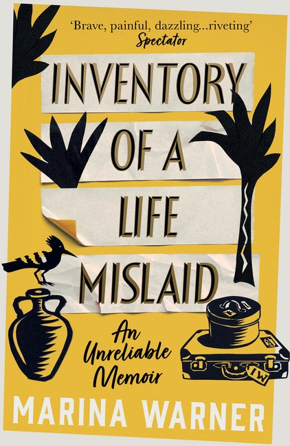 Inventory of a Life Mislaid: An Unreliable Memoir by Marina Warner, Perfect | Indigo Chapters