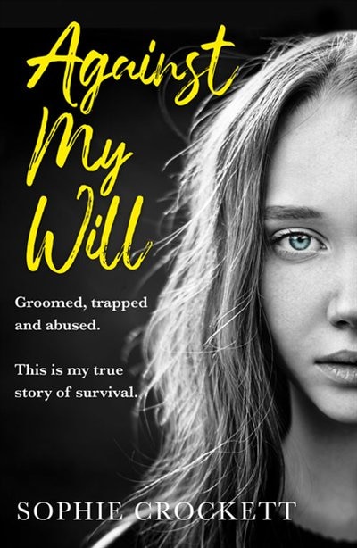 Against My Will by Sophie Crockett, Perfect | Indigo Chapters