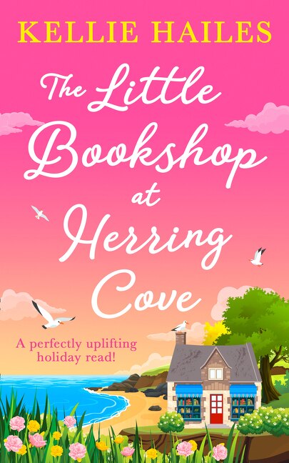 The Little Bookshop at Herring Cove by Kellie Hailes, Paperback | Indigo Chapters