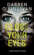 Close Your Eyes by Darren O’Sullivan, Perfect | Indigo Chapters