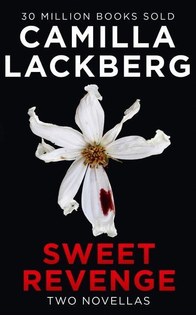 Sweet Revenge by Camilla Läckberg, Perfect | Indigo Chapters