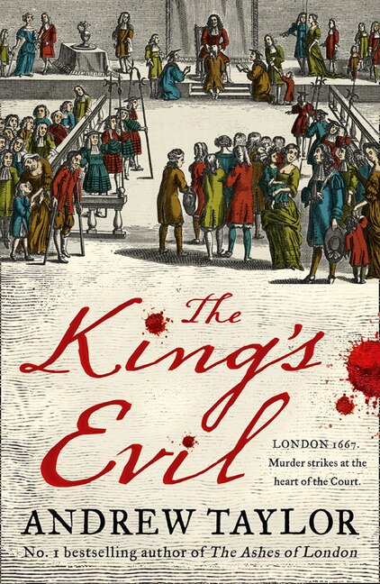 The King's Evil by Andrew Taylor, Hardcover | Indigo Chapters