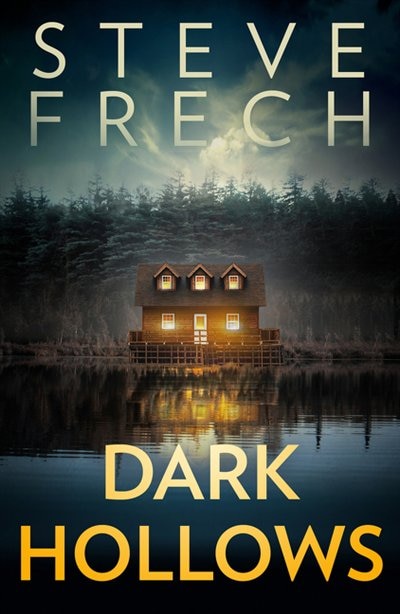 Dark Hollows by Steve Frech, Perfect | Indigo Chapters