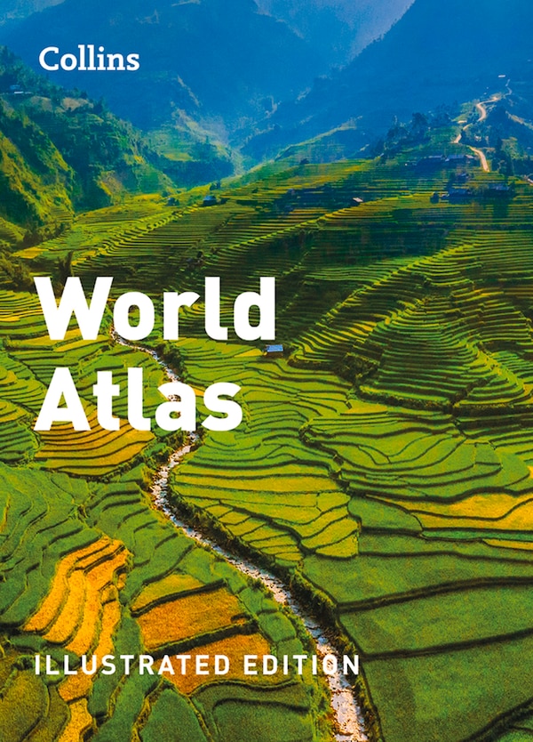 Collins World Atlas: Illustrated Edition by Collins Maps, Perfect | Indigo Chapters