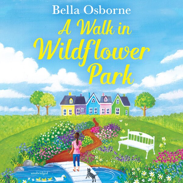 A Walk in Wildflower Park by Bella Osborne, Audio Book (CD) | Indigo Chapters