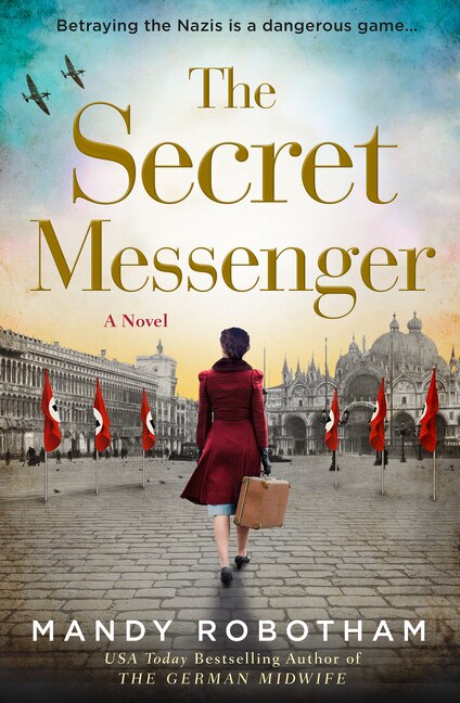 The Secret Messenger by Mandy Robotham, Paperback | Indigo Chapters