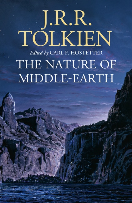 The Nature of Middle-earth by J. R. R. Tolkien, Perfect | Indigo Chapters