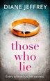 Those Who Lie by Diane Jeffrey, Perfect | Indigo Chapters
