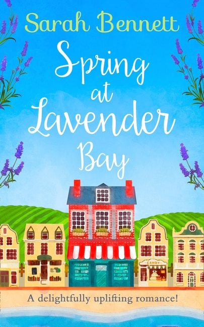 Spring at Lavender Bay by Sarah Bennett, Paperback | Indigo Chapters