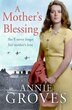 A Mother’s Blessing by Annie Groves, Perfect | Indigo Chapters