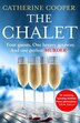 The Chalet by Catherine COOPER, Perfect | Indigo Chapters