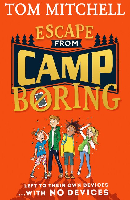 Escape From Camp Boring by Tom Mitchell, Perfect | Indigo Chapters