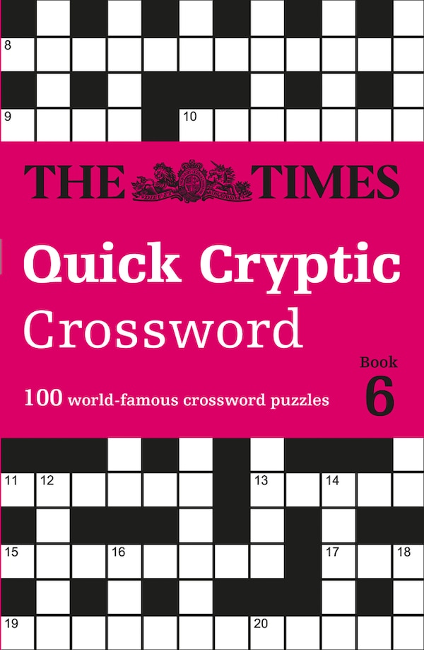 The Times Quick Cryptic Crossword Book 6 by The Times Mind Games, Perfect | Indigo Chapters