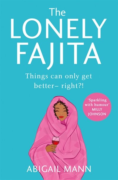The Lonely Fajita by Abigail Mann, Perfect | Indigo Chapters