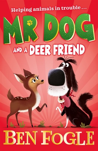 Mr Dog and a Deer Friend (Mr Dog) by Ben Fogle, Perfect | Indigo Chapters